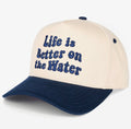 Navy life is better on the water hat